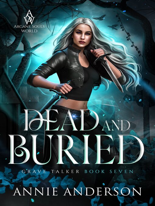 Title details for Dead and Buried by Annie Anderson - Available